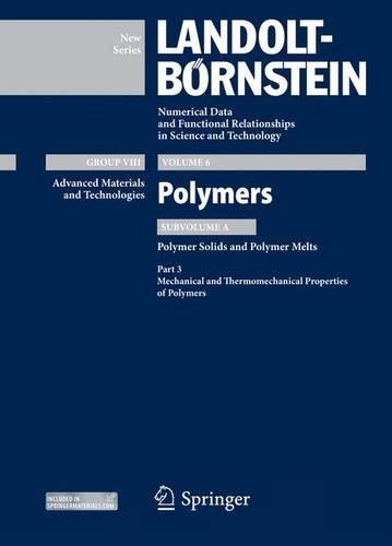 Бумажная книга «Part 3: Mechanical and Thermomechanical Properties of Polymers: Subvolume A: Polymer Solids and Polymer Melts», авторов Сабина Зайдлер, Вольфганг Грельманн - фото №1