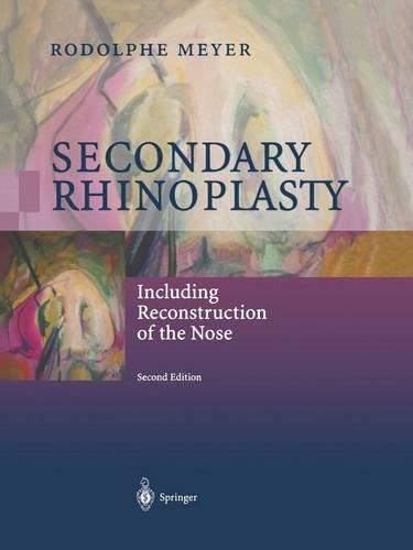 Бумажная книга «Secondary Rhinoplasty: Including Reconstruction of the Nose», автор Родольф Мейер - фото №1