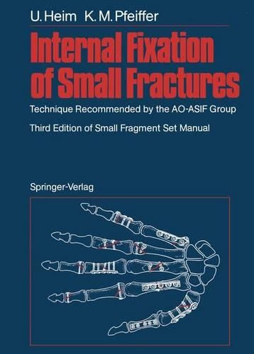 Бумажная книга «Internal Fixation of Small Fractures: Technique Recommended by the AO-ASIF Group», авторов Карл М. Пфайффер, Урс Хейм - фото №1