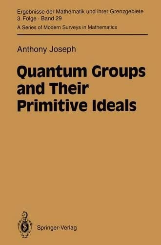 [object Object] «Quantum Groups and Their Primitive Ideals», автор Ентоні Джозеф - фото №1