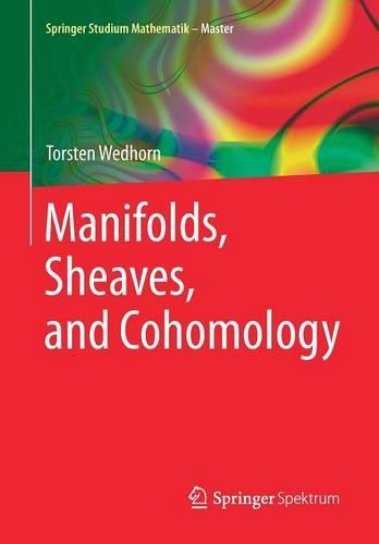 Паперова книга «Manifolds, Sheaves, and Cohomology», автор Торстен Ведхорн - фото №1