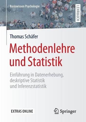 Бумажная книга «Methodenlehre und Statistik: Einführung in Datenerhebung, deskriptive Statistik und Inferenzstatistik», автор Томас Шефер - фото №1