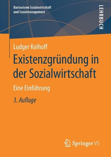 Паперова книга «Existenzgründung in der Sozialwirtschaft: Eine Einführung», автор Людгер Колхофф - фото №1