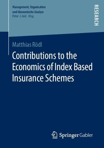 Бумажная книга «Contributions to the Economics of Index Based Insurance Schemes», автор Маттиас Редль - фото №1