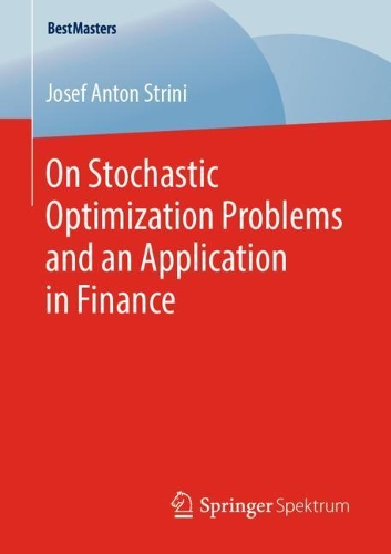 [object Object] «On Stochastic Optimization Problems and an Application in Finance», автор Джозеф Антон Стріні - фото №1