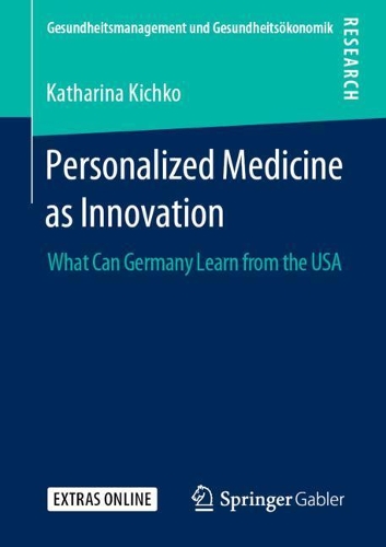 Бумажная книга «Personalized Medicine as Innovation: What Can Germany Learn from the USA», автор Катарина Кичко - фото №1