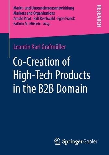 Бумажная книга «Co-Creation of High-Tech Products in the B2B Domain», автор Леонтин Карл Графмюллер - фото №1