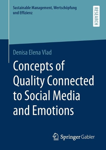 Паперова книга «Concepts of Quality Connected to Social Media and Emotions», автор Деніса Елена Влад - фото №1