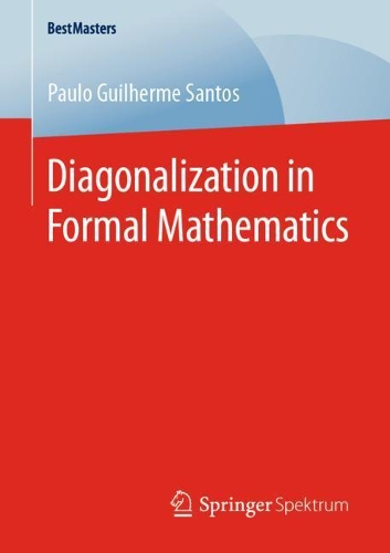 [object Object] «Diagonalization in Formal Mathematics», автор Пауло Гільєрме Сантос - фото №1