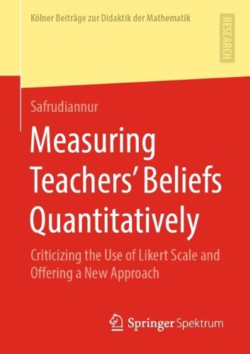 [object Object] «Measuring Teachers’ Beliefs Quantitatively: Criticizing the Use of Likert Scale and Offering a New Approach», автор Сафрудіаннур - фото №1