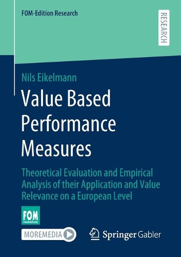 Бумажная книга «Value Based Performance Measures: Theoretical Evaluation and Empirical Analysis of their Application and Value Relevance on a European Level», автор Нильс Эйкельманн - фото №1