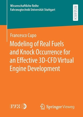 [object Object] «Modeling of Real Fuels and Knock Occurrence for an Effective 3D-CFD Virtual Engine Development», автор Франческо Купо - фото №1
