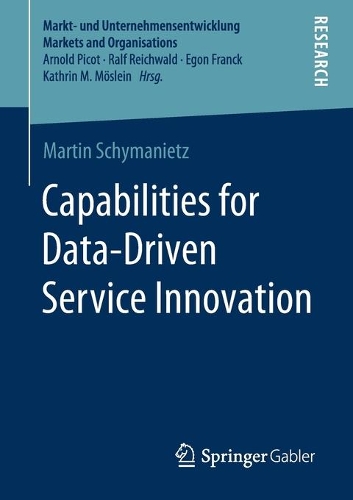 [object Object] «Capabilities for Data-Driven Service Innovation», автор Мартін Шиманіц - фото №1