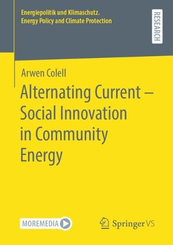 Бумажная книга «Alternating Current – Social Innovation in Community Energy», автор Арвен Колелл - фото №1
