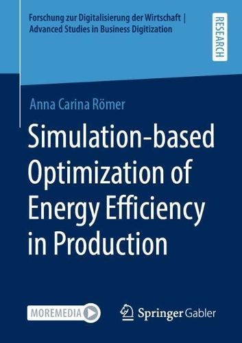 [object Object] «Simulation-based Optimization of Energy Efficiency in Production», автор Анна Каріна Рьомер - фото №1