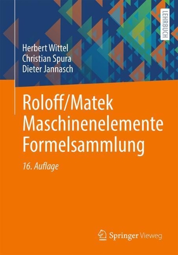 Паперова книга «Roloff/Matek Maschinenelemente Formelsammlung», авторів Крістіан Спура, Дітер Яннаш, Герберт Віттель - фото №1
