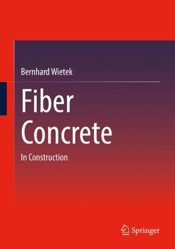 Паперова книга «Fiber Concrete: In Construction», автор Бернхард Вітек - фото №1
