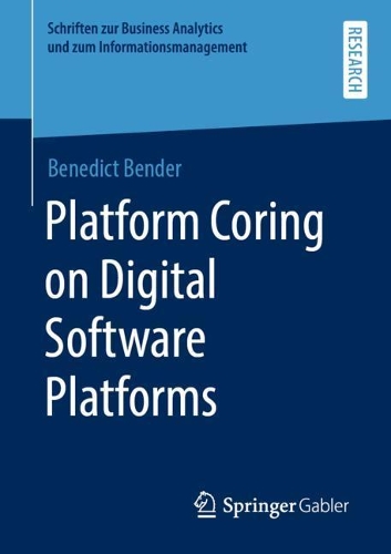 [object Object] «Platform Coring on Digital Software Platforms», автор Бенедикт Бендер - фото №1
