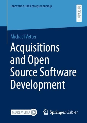 Бумажная книга «Acquisitions and Open Source Software Development», автор Майкл Веттер - фото №1
