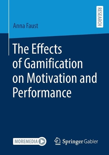 Паперова книга «The Effects of Gamification on Motivation and Performance», автор Анна Фауст - фото №1