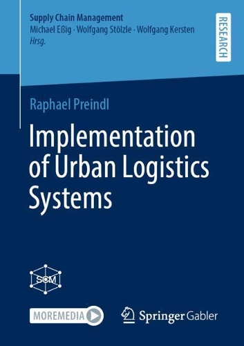 Бумажная книга «Implementation of Urban Logistics Systems», автор Рафаэль Прейндль - фото №1