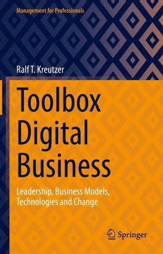 [object Object] «Toolbox Digital Business: Leadership, Business Models, Technologies and Change», автор Ральф Т. Кройцер - фото №1