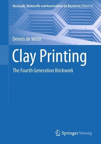 Бумажная книга «Clay Printing: The Fourth Generation Brickwork», автор Деннис де Витте - фото №1