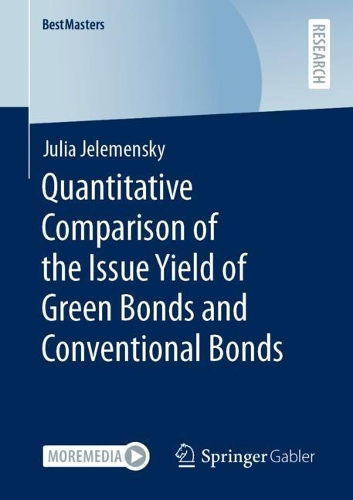 Бумажная книга «Quantitative Comparison of the Issue Yield of Green Bonds and Conventional Bonds», автор Джулия Джелеменски - фото №1