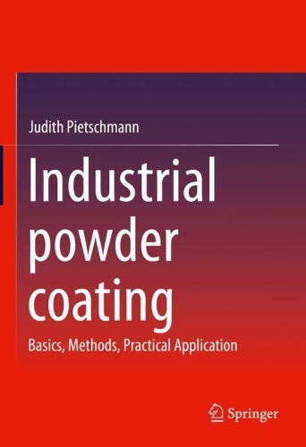 [object Object] «Industrial powder coating: Basics, Methods, Practical Application», автор Джудит Питшманн - фото №1