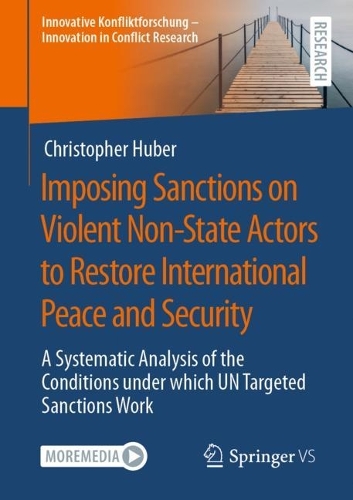 Паперова книга «Imposing Sanctions on Violent Non-State Actors to Restore International Peace and Security: A Systematic Analysis of the Conditions under which UN Targeted Sanctions Work», автор Крістофер Губер - фото №1