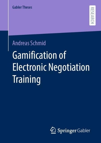Паперова книга «Gamification of Electronic Negotiation Training», автор Андреас Шмід - фото №1
