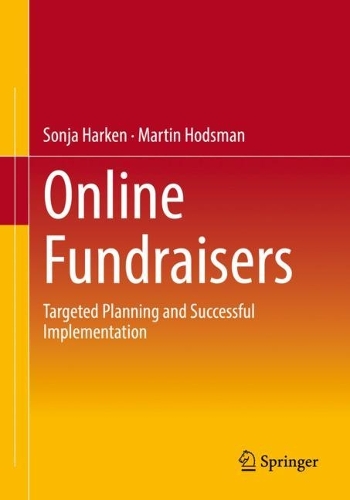 Паперова книга «Online Fundraisers: Targeted Planning and Successful Implementation», авторів Мартін Ходсман, Соня Харкен - фото №1