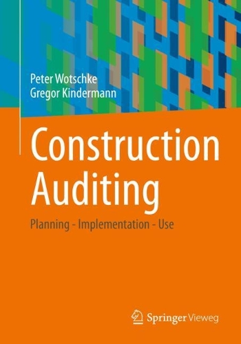 [object Object] «Construction Auditing: Planning - Implementation - Use», авторов Грегор Киндерманн, Питер Вотшке - фото №1