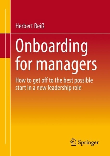 Бумажная книга «Onboarding for managers: How to get off to the best possible start in a new leadership role», автор Герберт Рейс - фото №1