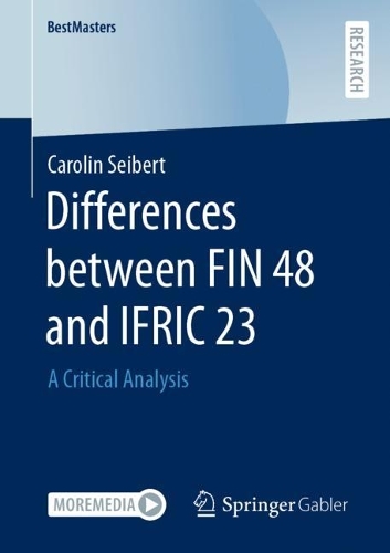 Бумажная книга «Differences between FIN 48 and IFRIC 23: A Critical Analysis», автор Каролин Зайберт - фото №1