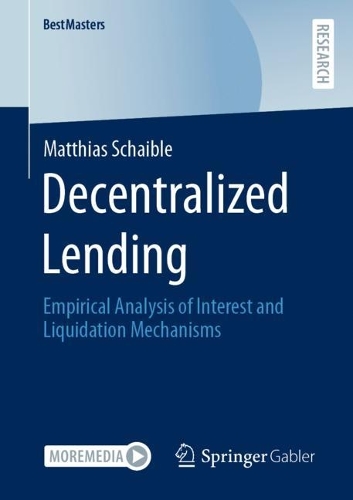 Бумажная книга «Decentralized Lending: Empirical Analysis of Interest and Liquidation Mechanisms», автор Маттиас Шайбле - фото №1