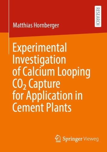 Бумажная книга «Experimental Investigation of Calcium Looping CO2 Capture for Application in Cement Plants», автор Маттиас Хорнбергер - фото №1