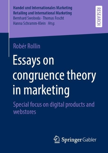 Бумажная книга «Essays on congruence theory in marketing: Special focus on digital products and webstores», автор Робер Роллин - фото №1