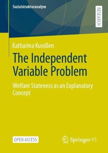Паперова книга «The Independent Variable Problem: Welfare Stateness as an Explanatory Concept», автор Катаріна Куніссен - фото №1