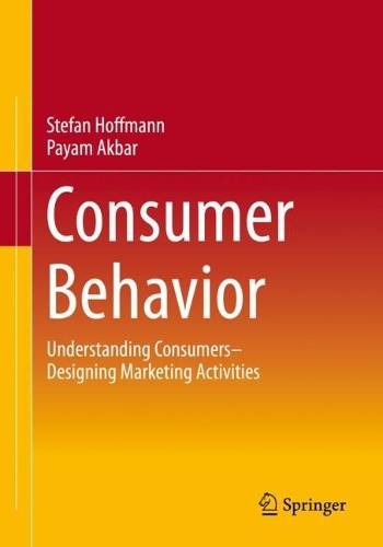 Паперова книга «Consumer Behavior: Understanding Consumers– Designing Marketing Activities», авторів Паям Акбар, Стефан Гофман - фото №1