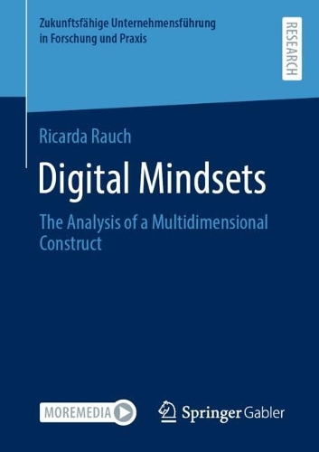 Бумажная книга «Digital Mindsets: The Analysis of a Multidimensional Construct», автор Рикарда Раух - фото №1