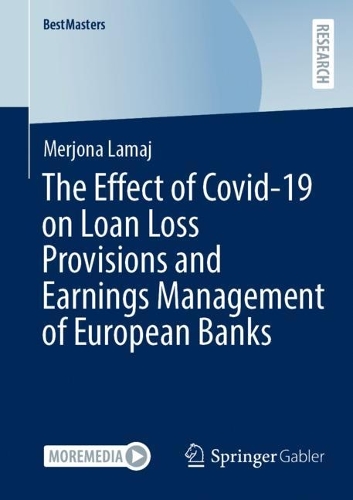 Paper book «The Effect of Covid-19 on Loan Loss Provisions and Earnings Management of European Banks», author Merjona Lamaj - фото №1