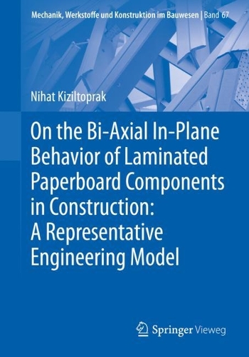 Бумажная книга «On the Bi-Axial In-Plane Behavior of Laminated Paperboard Components in Construction: A Representative Engineering Model», автор Нихат Кизилтопрак - фото №1