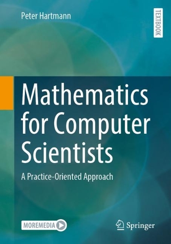 [object Object] «Mathematics for Computer Scientists: A Practice-Oriented Approach», автор Питер Хартманн - фото №1