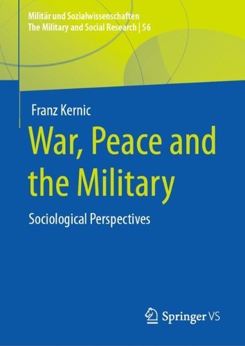 Бумажная книга «War, Peace and the Military: Sociological Perspectives», автор Франц Керник - фото №1