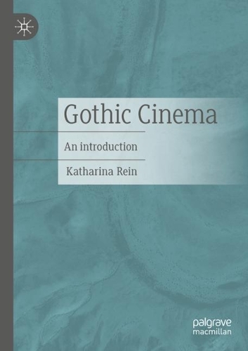 Бумажная книга «Gothic Cinema: An introduction», автор Катарина Райн - фото №1