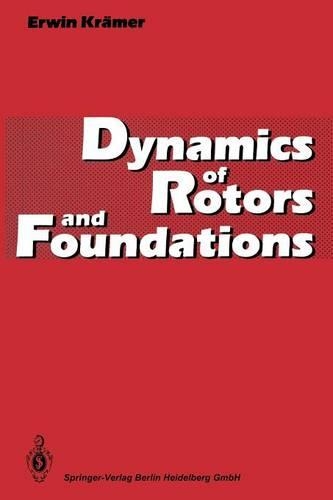 Паперова книга «Dynamics of Rotors and Foundations», автор Ервін Кремер - фото №1