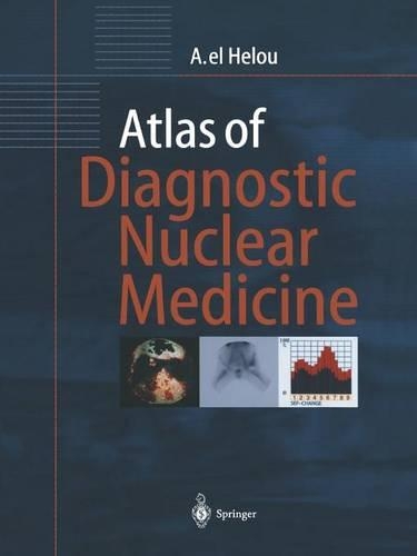 Бумажная книга «Atlas of Diagnostic Nuclear Medicine», автор Аниса эль Хелу - фото №1