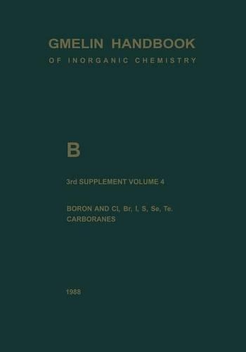 Бумажная книга «B Boron Compounds: Boron and Cl, Br, I, S, Se, Te, Carboranes», авторов Антон Меллер, Герт Хеллер, Томас Онак - фото №1