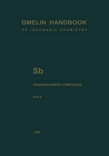Бумажная книга «Sb Organoantimony Compounds Part 4 : Compounds of Pentavalent Antimony with Three Sb-C Bonds», автор Маркус Вибер - фото №1